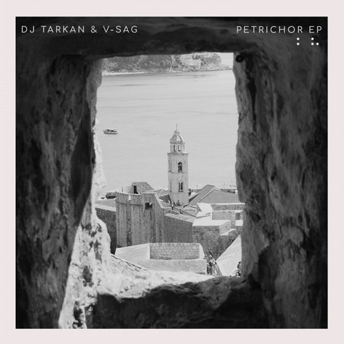 V-Sag, DJ Tarkan – Petrichor [BM028]